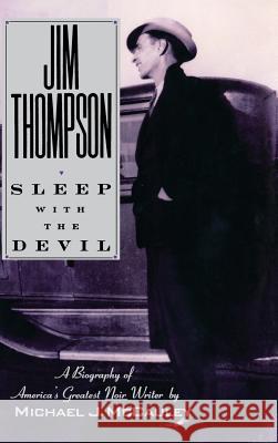 Jim Thompson: Sleep with the Devil Michael McCauley 9780892963928 Mysterious Press - książka