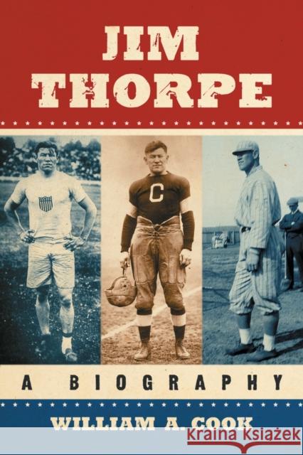 Jim Thorpe: A Biography Cook, William A. 9780786463558 McFarland & Company - książka