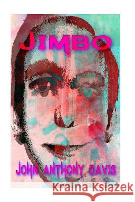 Jimbo John Anthony Davis 9781530739127 Createspace Independent Publishing Platform - książka