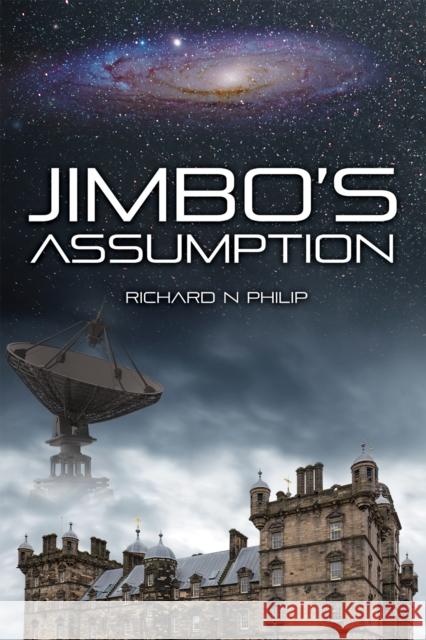 Jimbo's Assumption Richard N Philip 9781398474963 Austin Macauley Publishers - książka