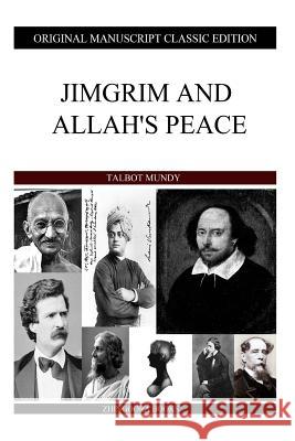 Jimgrim And Allah's Peace Mundy, Talbot 9781484113042 Createspace - książka