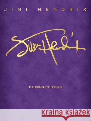 Jimi Hendrix - The Complete Scores Jimi Hendrix 9781540031198 Hal Leonard Publishing Corporation - książka
