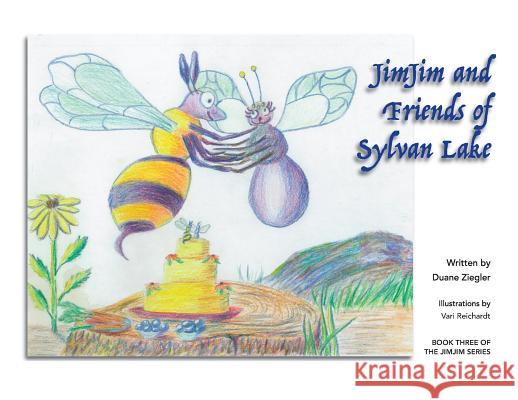 JimJim and Friends of Sylvan Lake Duane Ziegler 9781733728201 Ziegler Management, Inc. - książka