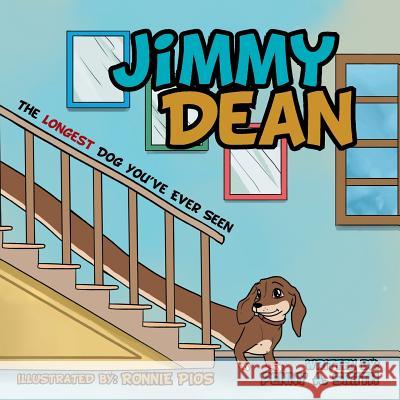 Jimmy Dean: The Longest Dog You've Ever Seen Penny a. Smith 9781503572188 Xlibris Corporation - książka