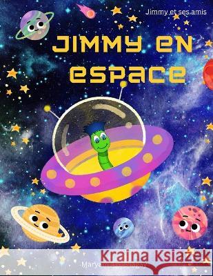 Jimmy en espace Maryam Aguenagay   9798390900956 Independently Published - książka