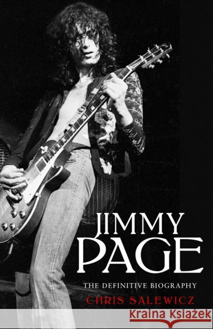 Jimmy Page: The Definitive Biography Chris Salewicz 9780008152796 HarperCollins Publishers - książka