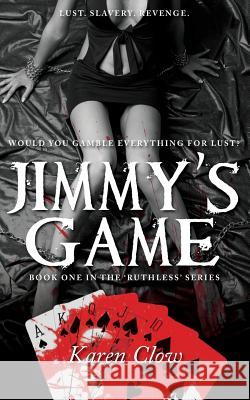 Jimmy's Game Karen Clow 9781489531155 Createspace Independent Publishing Platform - książka