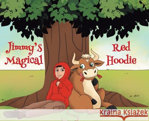 Jimmy's Magical Red Hoodie Rochelle Blee 9781645848561 Page Publishing, Inc. - książka