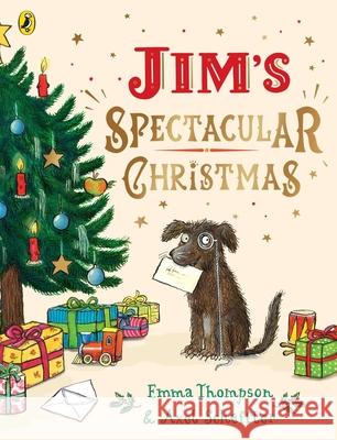 Jim's Spectacular Christmas Emma Thompson 9780241488904 Penguin Random House Children's UK - książka