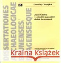 Jižní Čechy v mladší a pozdní době bronzové Ondřej Chvojka 9788021049215 Ústav archeologie a muzeologie - książka