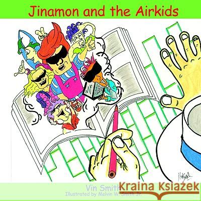 Jinamon and the Airkids Vin Smith 9781420861624 Authorhouse - książka