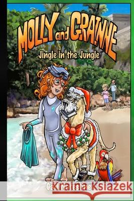 Jingle in the Jungle: A Molly and Grainne Story (Book 3) Gail E Notestine, Tracie Lynne Martin 9781639447732 Vgd Legacy Press - książka