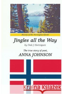 Jingles All The Way Hartvigsen, Dale J. 9781984303448 Createspace Independent Publishing Platform - książka