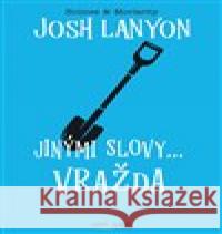 Jinými slovy... vražda Josh Lanyon 9788088636229 conQueer - książka