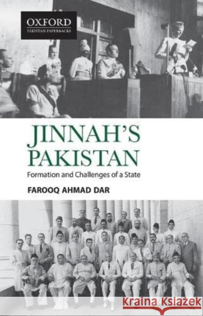 Jinnah's Pakistan: Formation and Challenges of a State Farooq Ahmad (Associate Professor of History, Associate Professor of History, Quaid-i-Azam University, Islamabad) Dar 9780190708702 OUP Pakistan - książka