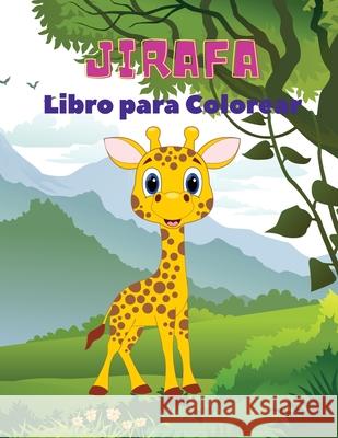 Jirafa Libro para Colorear: Libro para colorear de jirafas para niños: Increíble libro para colorear de jirafas, divertido libro para colorear par Ramirez, Sebastian 9785142440488 Piscovei Victor - książka