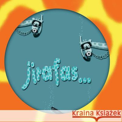 Jirafas, jirafas y... mas jirafas. Silbert, Karin 9781502983206 Createspace - książka