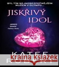 Jiskřivý idol Katee Robert 9788027713240 Red - książka