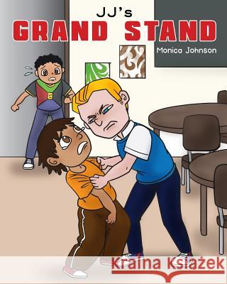 JJ's Grand Stand Monica Johnson 9780960023967 Monica Johnson - książka