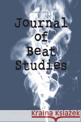 Jnl of Beat Studies V2 Ronna C. Johnson Nancy M. Grace 9781935625148 Pace University Press - książka