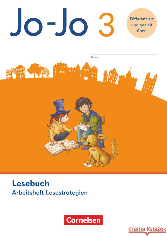 Jo-Jo Lesebuch - Allgemeine Ausgabe 2024 - 3. Schuljahr Wörner, Martin, Zastrow, Mareike 9783464814048 Cornelsen Verlag - książka