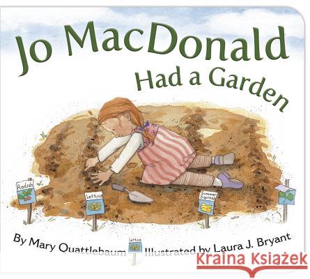 Jo MacDonald Had a Garden Mary Quattlebaum 9781584692256  - książka