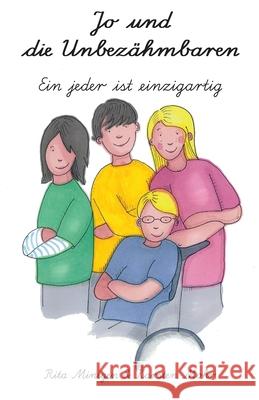 Jo und die Unbezähmbaren: Ein jeder ist einzigartig Mohr, Karsten 9783861968696 Papierfresserchens MTM-Verlag - książka