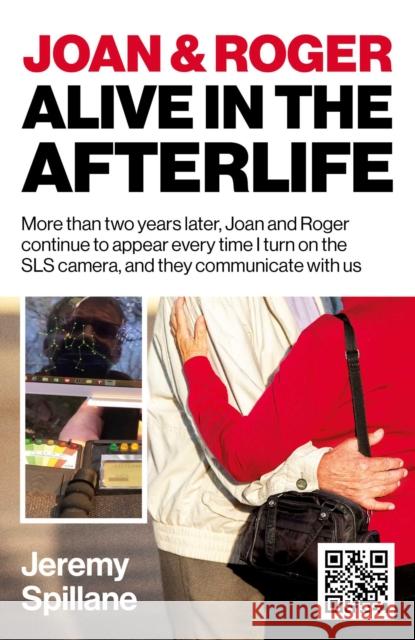 Joan and Roger Alive in the Afterlife Jeremy Spillane 9781785356254 Collective Ink - książka
