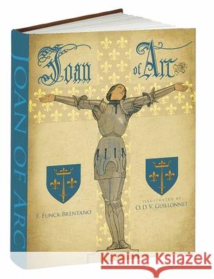 Joan of Arc F. Funck-Brentano D. V. Guillonnet 9781606600962 Dover Publications - książka