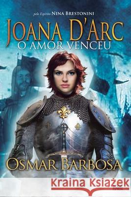 Joana d'Arc Osmar Barbosa 9788569168058 Book Espirita - książka