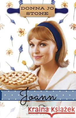 Joann: Apron Strings Book 5 Donna Jo Stone 9781963387025 Aileron Books - książka