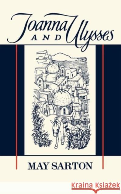 Joanna and Ulysses May Sarton James J. Spanfeller 9780393304145 W. W. Norton & Company - książka