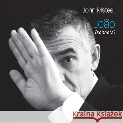 Joao: (sonnets) John Mateer 9781848616493 Shearsman Books - książka