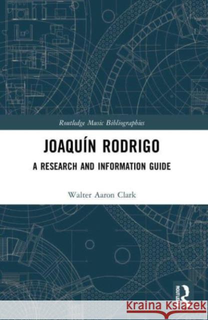 Joaquin Rodrigo Walter Aaron (University of California, Riverside, USA) Clark 9781032007823 Taylor & Francis Ltd - książka