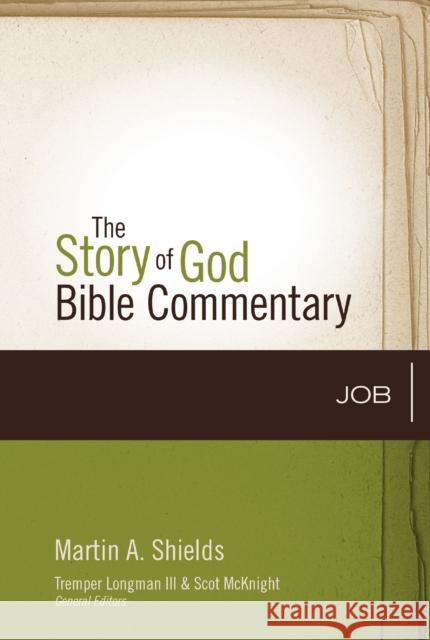 Job Martin A. Shields 9780310491064 Zondervan Academic - książka