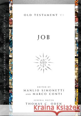 Job Manlio Simonetti, Marco Conti, Thomas C. Oden 9780830843411 IVP Academic - książka