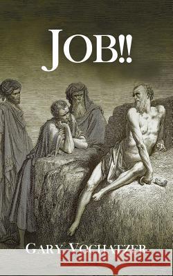 Job!! Gary Vochatzer 9781947765085 Readersmagnet LLC - książka