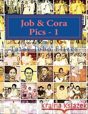 Job & Cora Pics - 1 Tatay Jobo Elize 9781503326767 Createspace - książka