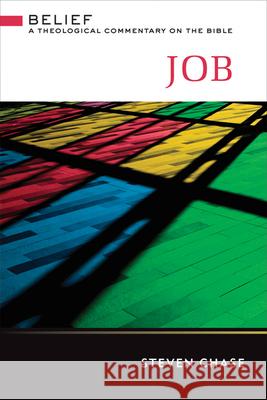 Job: A Theological Commentary on the Bible Steven Chase 9780664232474 Westminster John Knox Press - książka