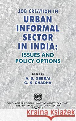 Job creation in urban informal sector in India: Issues and policy options Oberai, A. S. 9789221119043 International Labour Office - książka