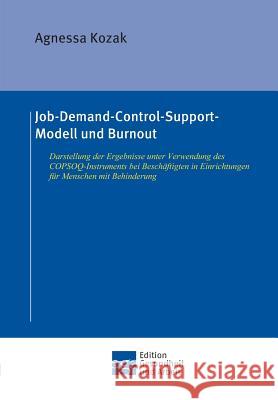 Job-Demand-Control-Support-Modell und Burnout Kozak, Agnessa 9783849502942 Tredition - książka