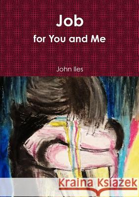 Job for You and Me John Iles 9780244771942 Lulu.com - książka