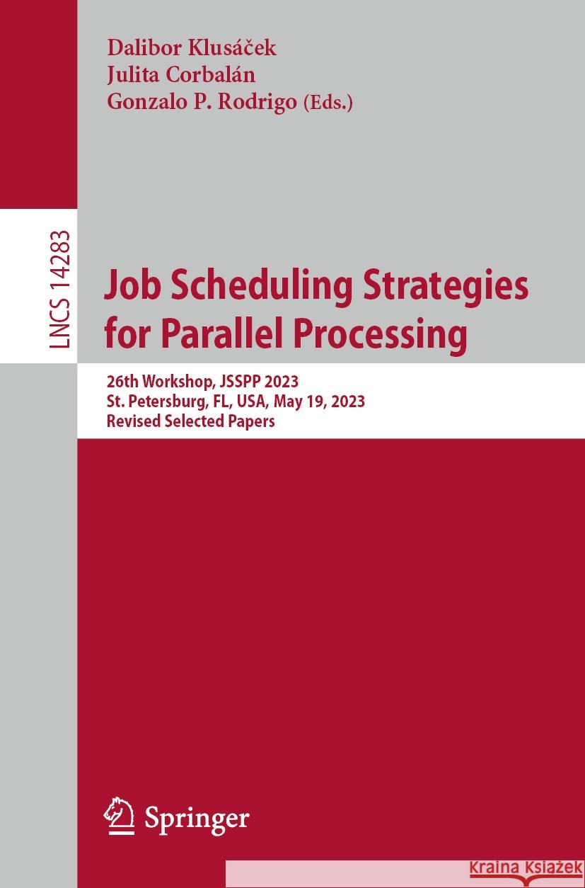 Job Scheduling Strategies for Parallel Processing  9783031439421 Springer Nature Switzerland - książka