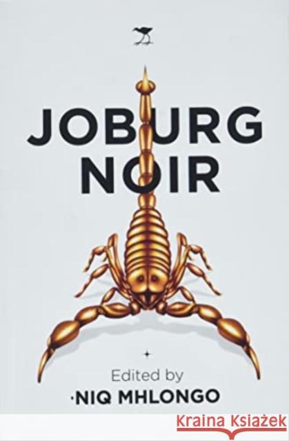 Joburg Noir Niq Mhlongo   9781431430246 Jacana Media - książka