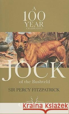 Jock of the Bushveld Fitzpatrick, Percy 9780868522371 Jonathan Ball Publishers - książka