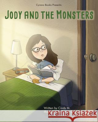 Jody and the Monsters Cindy Mackey Susan Young 9781732273917 Cyrano Books - książka