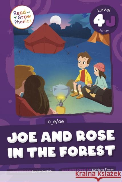 Joe and Rose in the Forest: Level 4J (o_e/oe) Louise Nelson 9798893591361 North Star Editions - książka