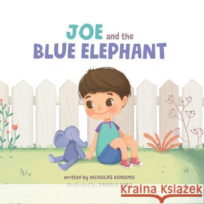 Joe and the Blue Elephant Nick Bonomo 9781365799792 Lulu.com - książka