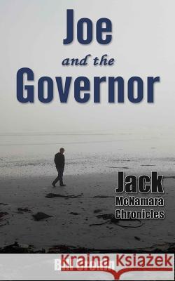 Joe and the Governor MR Bill Cronin 9780990838159 Bill Cronin - książka