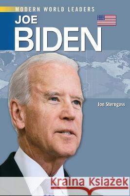 Joe Biden Jon Sterngass   9798887253138 Chelsea House Publications - książka